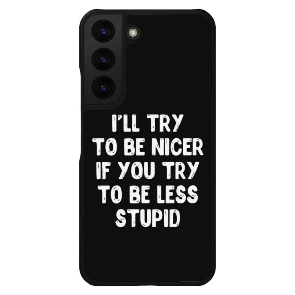 Sarcastic-themed S22 Plus phone case design.