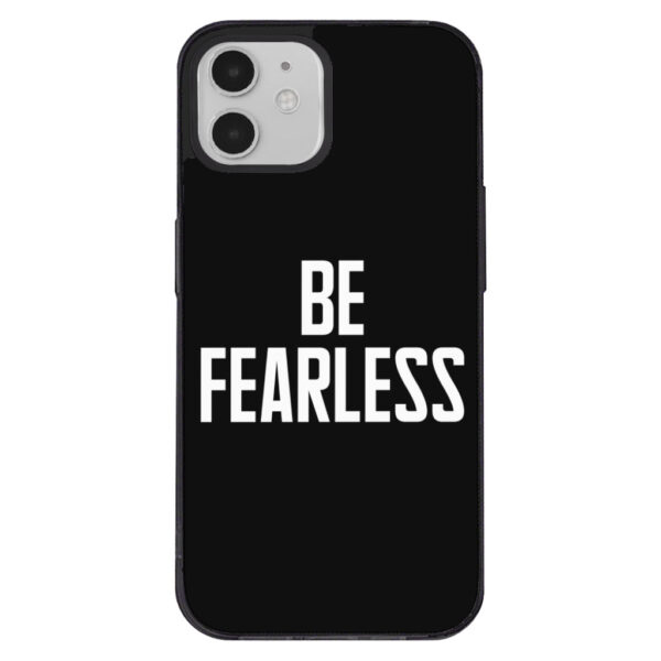 Fearless iPhone 12 case design.