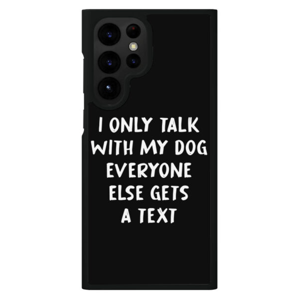 Dog lover S22 Ultra phone case design.