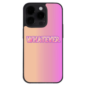 Whatever-themed iPhone 14 Pro Max case design.