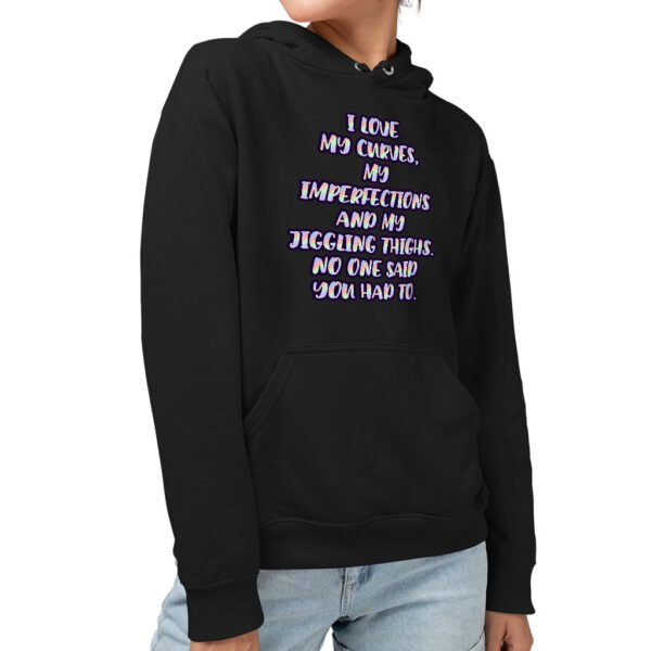 Sponge Fleece Hoodie - "I Love My Curves" Design.