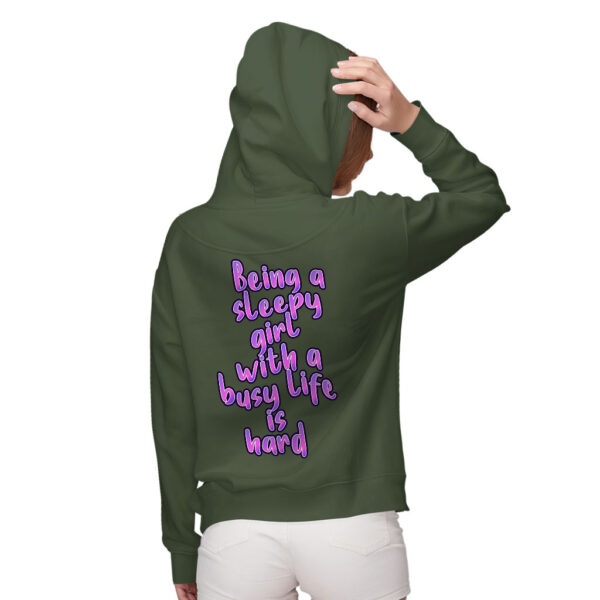 Women's Zip Hoodie - "Being a Sleepy Girl" Design.