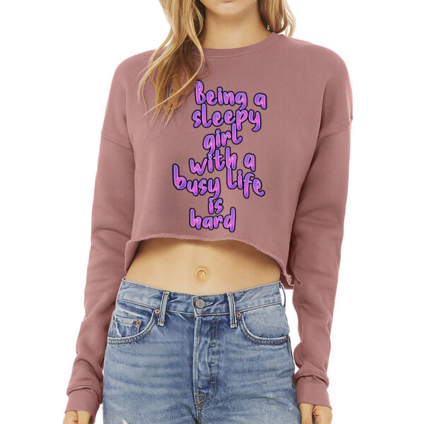 Cropped Sweatshirt - "Being a Sleepy Girl" Design.