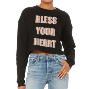 Cropped sweatshirt with "Bless Your Heart" slogan.