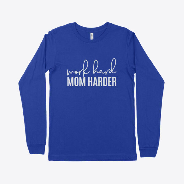 Women's jersey long sleeve t-shirt featuring 'Work Mom Harder' design