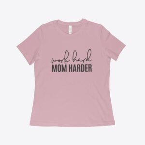 Stylish Work Hard Mom Harder jersey t-shirt for everyday wear.