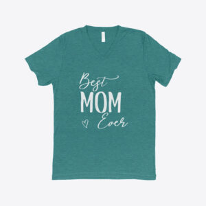 Chic Best Mom Ever triblend v-neck t-shirt for everyday wear.