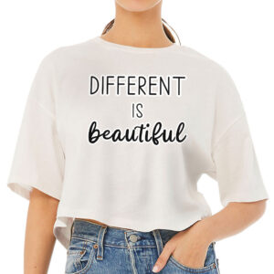 Different Is Beautiful Women's Cropped T-Shirt - Celebrating diversity and individuality.