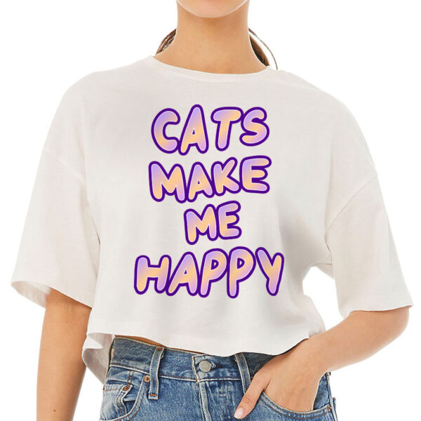 Cats Make Me Happy Cropped T-Shirt - Embrace feline charm.