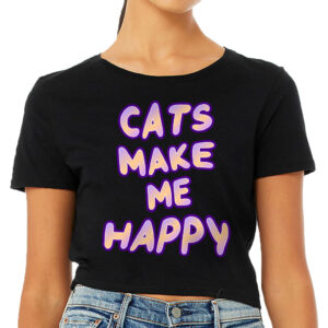 Cats Make Me Happy Women's Cropped T-Shirt - Embrace feline charm.