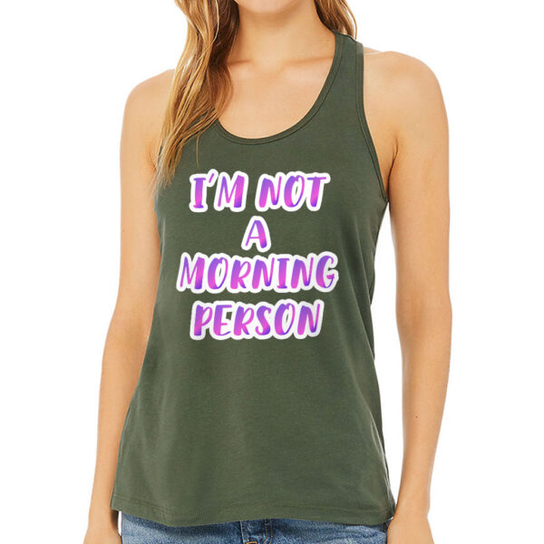 Girl's racerback tank featuring "I'm Not a Morning Person" design.