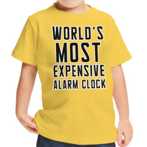 Image of a toddler wearing an Expensive Alarm Clock Toddler T-Shirt.