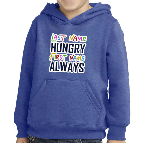 Image of "Always Hungry" Toddler Pullover Hoodie - Cozy and adorable.