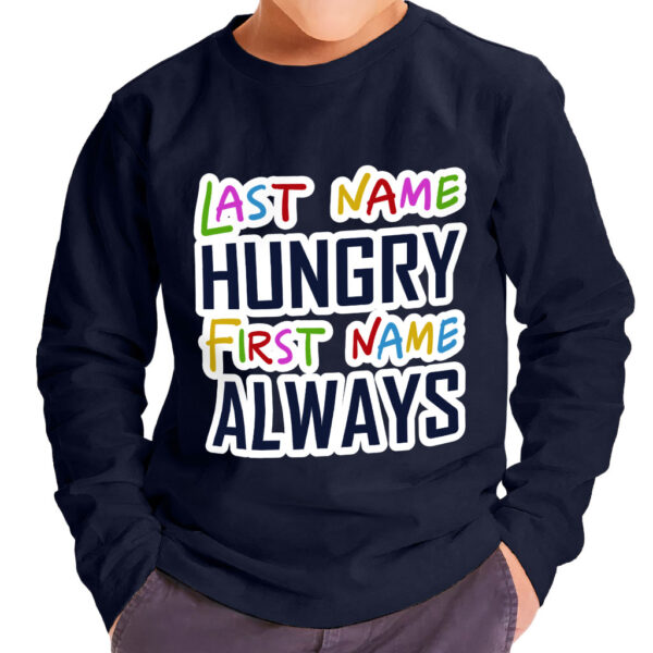 Image of "Always Hungry" Toddler Long Sleeve T-Shirt - Cute and playful.