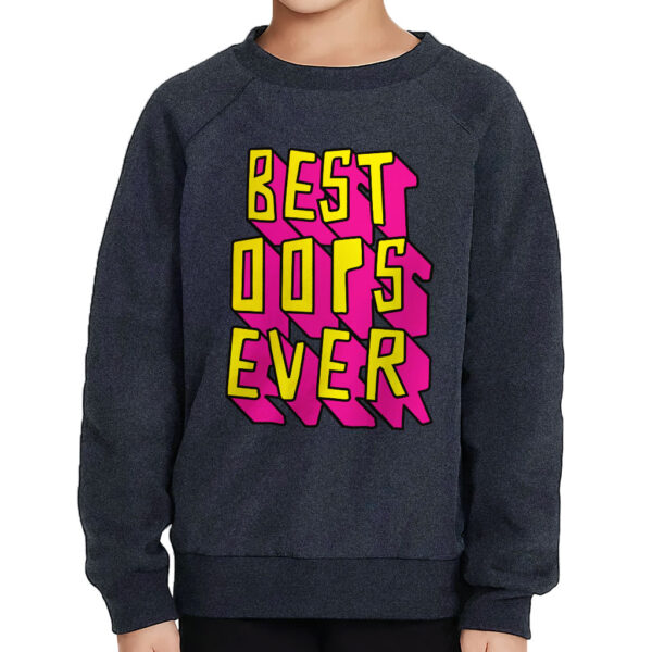 Adorable toddler in Best Oops Ever Toddler Raglan Sweatshirt.