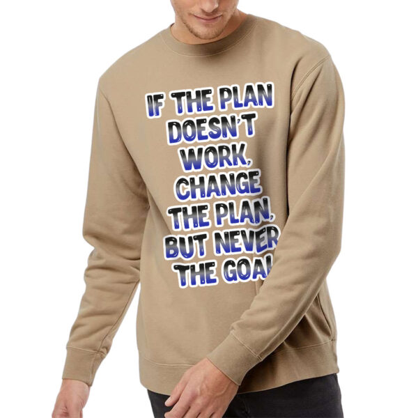 Motivational Quote Midweight Sweatshirt - Stylish Apparel for Inspiration