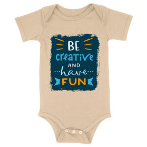 Be Creative Baby Jersey Onesie with inspiring design.