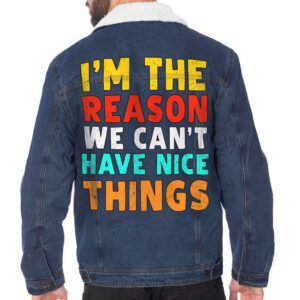 "I'm the Reason" Sherpa-Lined Denim Jacket with cozy sherpa lining.