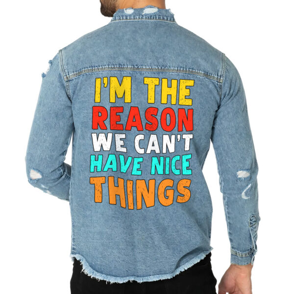 "I'm the Reason" Men's White Denim Jacket with bold slogan.