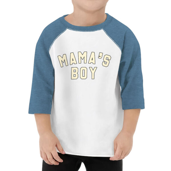 Toddler wearing a sporty Mama's Boy baseball t-shirt.