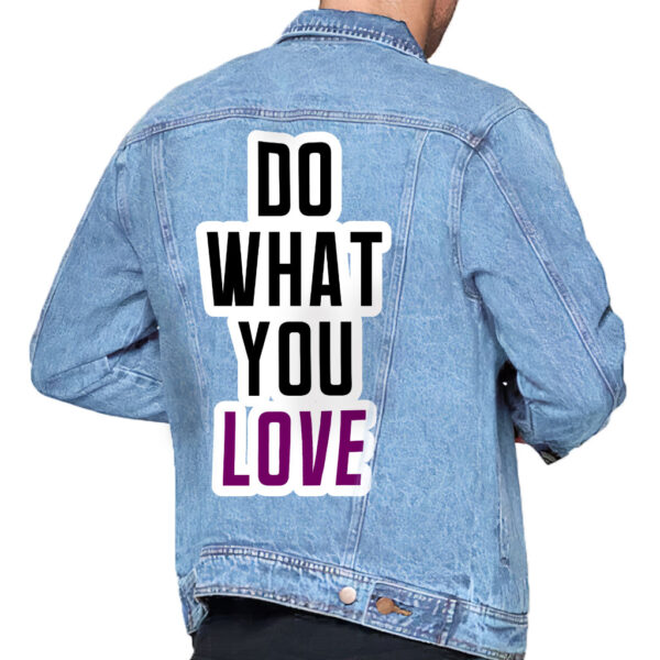 Do What You Love Light Men's Denim Jacket.