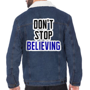 Don't Stop Believing Men's Sherpa-Lined Denim Jacket.