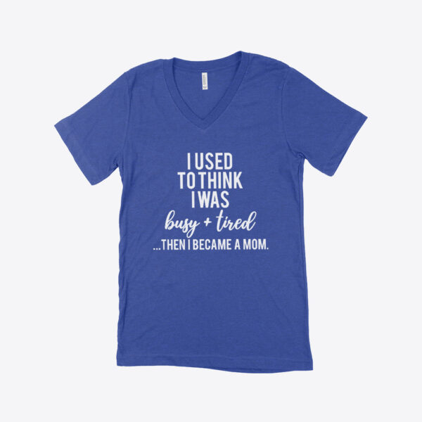 Used to Think I Was Busy Jersey V-Neck T-Shirt