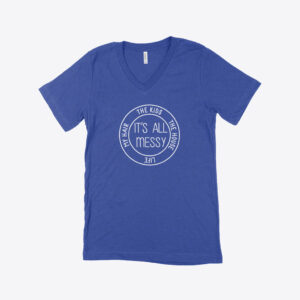 It's All Messy" Women's Jersey V-Neck T-Shirt in gray, laid flat.