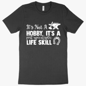 Funny It’s Not a Hobby T-Shirt featuring a witty design