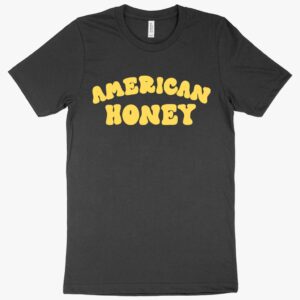 American Honey Graphic Honey T-Shirt featuring honey-themed designAmerican Honey Graphic Honey T-Shirt featuring honey-themed design