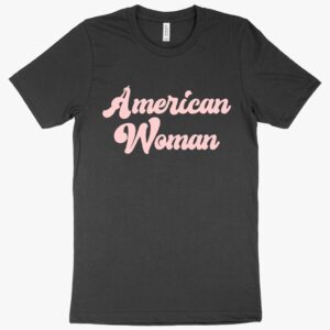 American Woman Patriotic T-Shirts featuring patriotic design